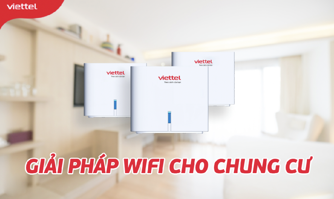 Lắp mạng Viettel cho chung cư tại Tp. Hồ Chí Minh