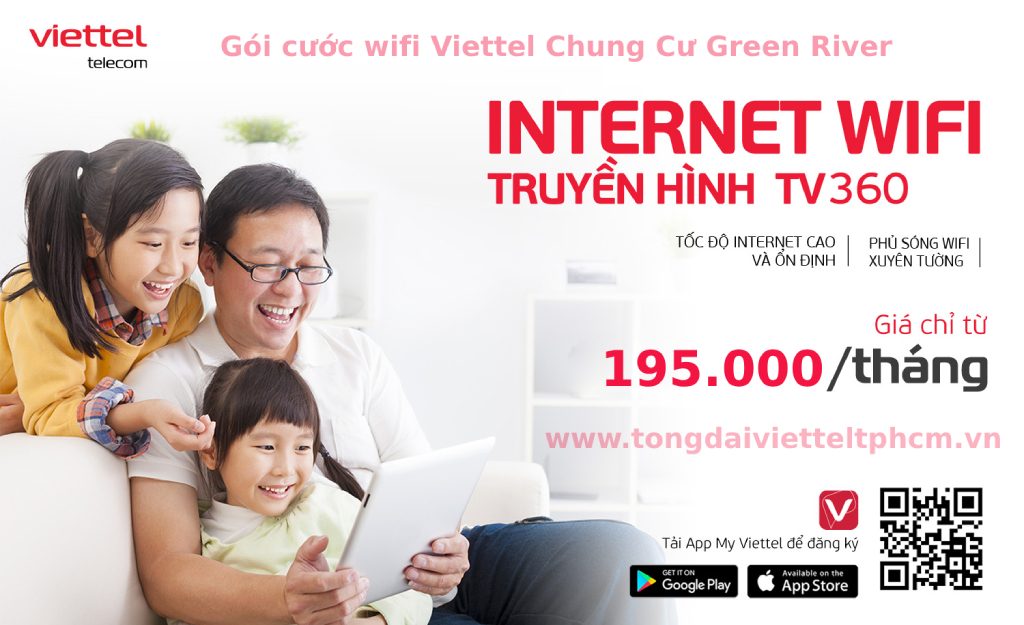 Gói cước wifi Viettel Chung Cư Green River