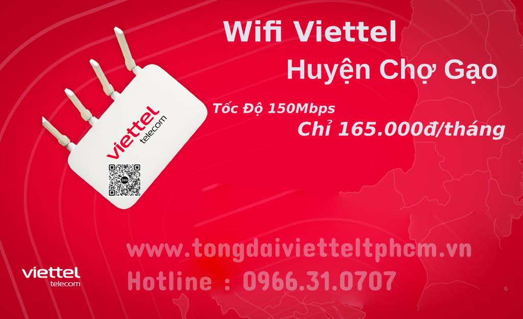 Đăng ký Wifi Viettel Huyện Chợ Gạo siêu rẻ chỉ 165.000đ